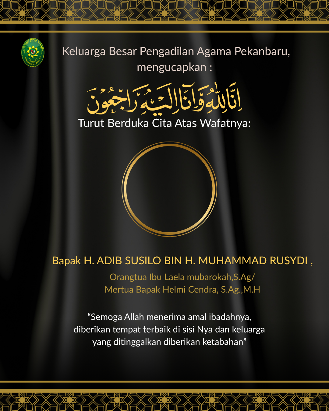 Berduka atas berpulangnya <br>Bapak H. ADIB SUSILO BIN H. MUHAMMAD RUSYDI